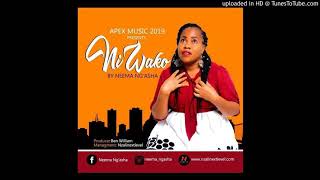 NEEMA NG'ASHA (Sms 'SKIZA 7910154' TO 355)