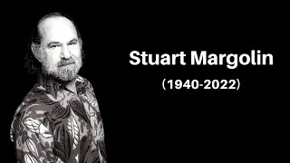 Famous Stuart Margolin Tribute (1940-2022) Wealth