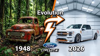 EVOLUTION of FORD F-150 (1948 - 2026) | From F-100 to F-150 #carevolution #automobile #fordf150 