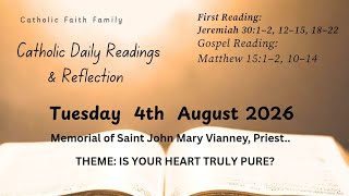 Today's Catholic Mass Readings  – Tuesday, August 4, 2026