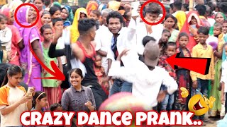 Crazy 😂 Dance🕺Prank || in public Hayaghat 🏡 Inamat || Jitu sahani prank