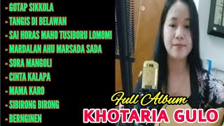 SPESIAL KHOTARIA GULO MENEMANI SANTAI ANDA ~ LAGU  SEPANJANG MASA