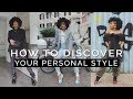 HOW TO: Discover Your Personal Style!