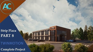 Strip Plaza | Part 8 | Complete Project | Twinmotion Tutorial