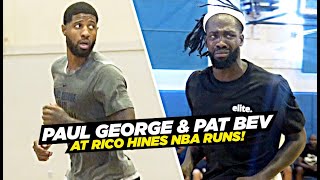 Paul George \& Pat Beverley Go OFF at Rico Hines NBA Runs!!