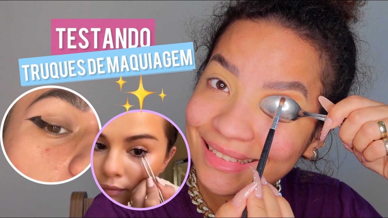 TESTANDO TRUQUES DE MAKE