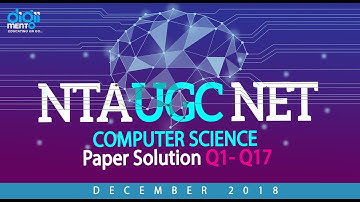 NTA UGC NET December 2018 Computer Science Paper solution Q1 to 17