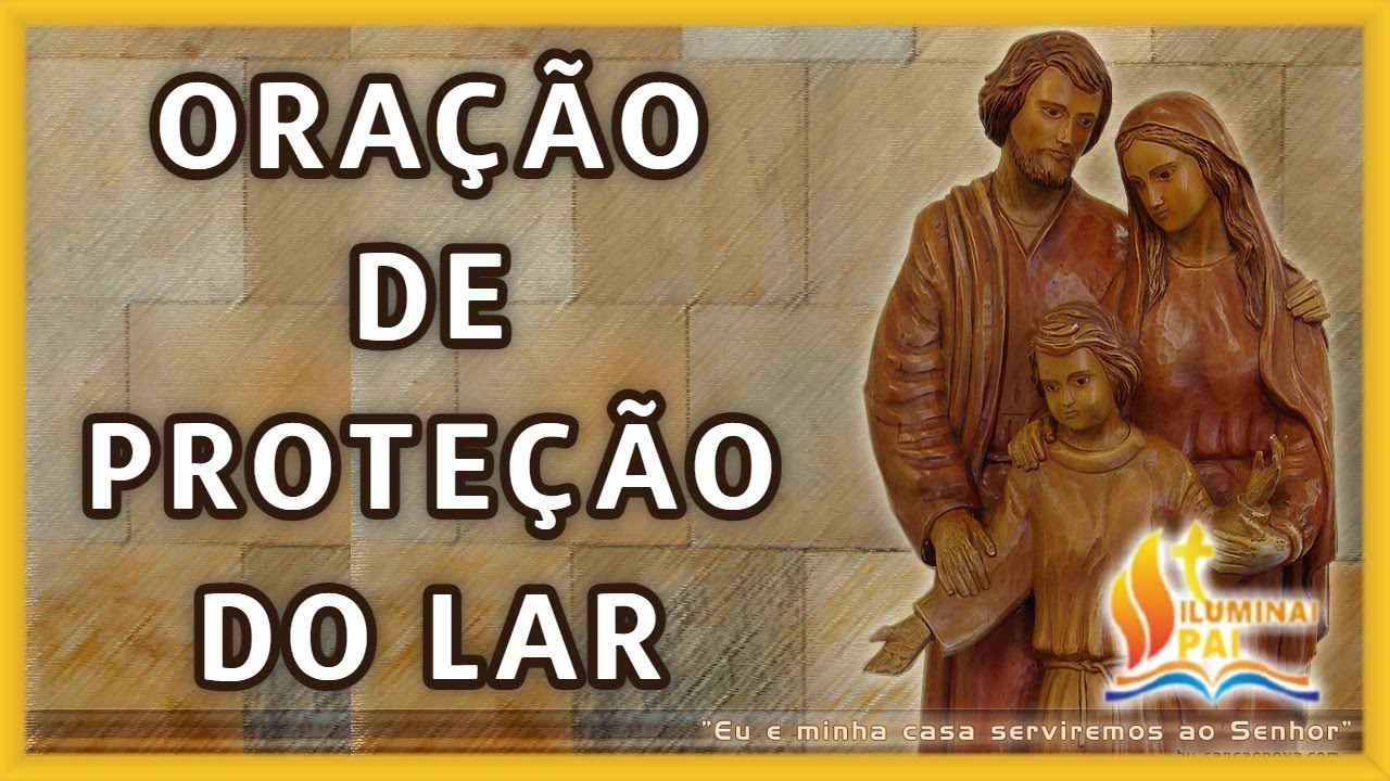 09/03/2026 ORAÇÃO de PROTEÇÃO do LAR e da FAMÍLIA Abençoa Senhor a minha CASA