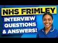 FRIMLEY HEALTH NHS Trust Interview Questions &amp; Answers (How to Pass an NHS Interview)