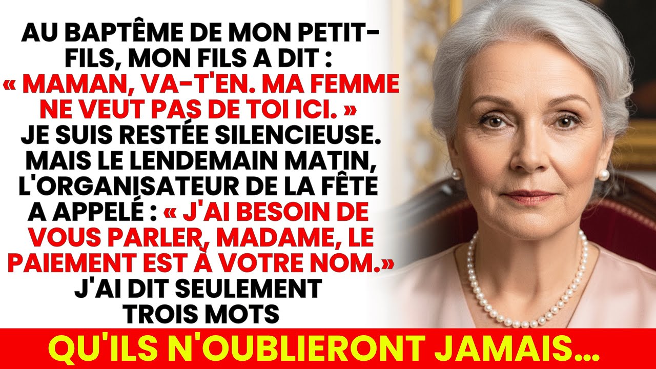 Ma Belle-Fille M’a Expulsée Du Baptême. Le Lendemain, Un Appel Téléphonique A Tout Fait Taire...