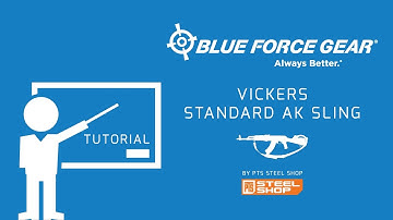 Blue Force Gear Vickers Standard AK Sling Tutorial 01