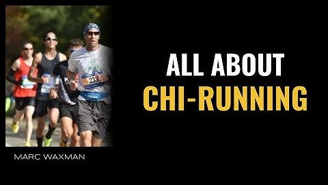 Marc Waxman talks about ChiRunning