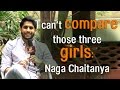 I cant compare those three girls: Naga Chaitanya Exclusive Interview Premam Telugu