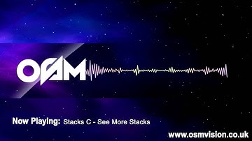 Stacks C - See More Stacks [AUDIO] | Video by @1OSMVision [ @StacksC ]