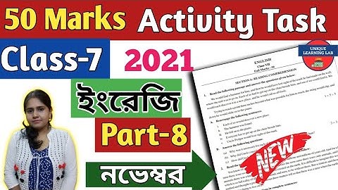 Class-7 English(ইংরেজি)Part-8//50 Marks Compilation Model Activity Task,November@Unique Learning Lab