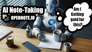 OpenNote FREE AI Note Taking app in your Browser!