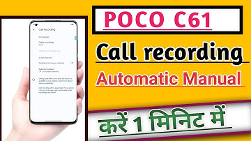 POCO C61 Call recording kaise kare Automatic & Manual | How to Records All Calls