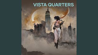 Download Lagu Vista Quarters MP3