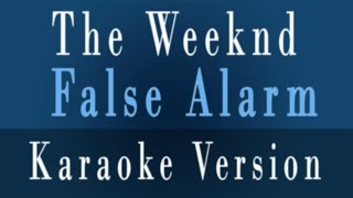 The Weeknd - False Alarm Instrumental Karaoke
