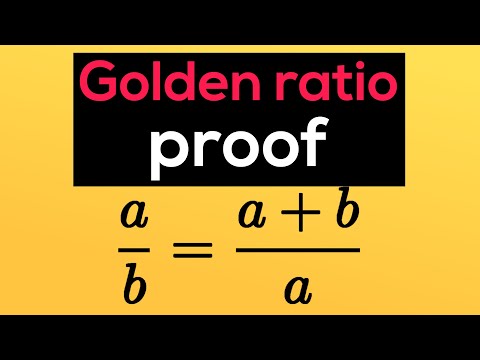 Showing that a/b = a+b/b is the Golden Ratio