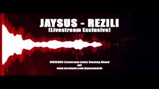 Jaysus - Rezili (Livestream Exclusive)