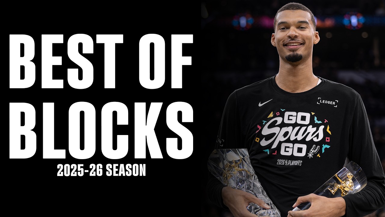 BEST OF BLOCKS - Best of the 2025-26 Season