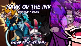 Mark Ov The Ink [Ddto+ Markov & Epiphany Mashup Reupload] | Mashups By Heckinlebork