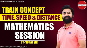 Train Concept | Time, Speed & Distance | Live🔴| FOR ALL DEFENCE ASPIRANTS #BETHENEXT #DOA