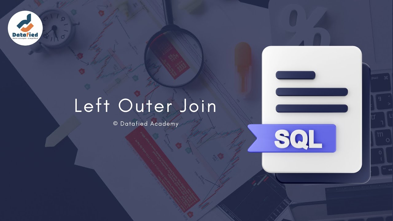 Left Outer Join - YouTube