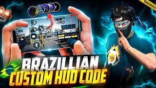 BRAZILIAN π§π· 3 FINGER FASTEST π€― CUSTOM HUD CODE | BEST 3 FINGER FREESTYLE π³ CUSTOM HUD CODE π² IN FF