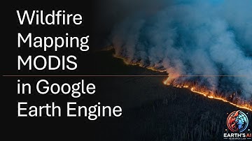 Wildfire Mapping MODIS in Google Earth Engine