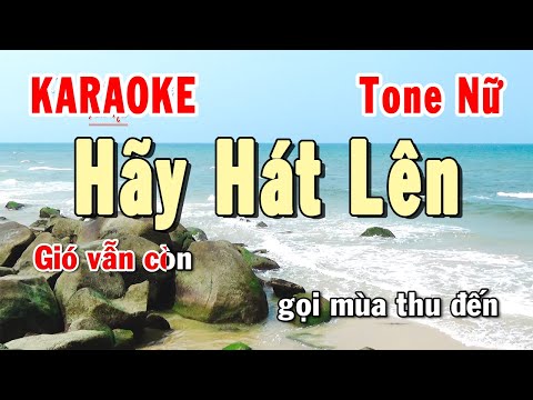 Hãy Hát Lên Karaoke Tone Nữ Karaoke Hiền Phương