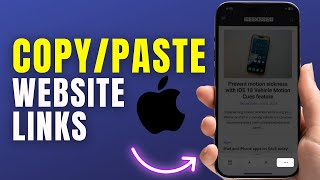 How to Copy and Paste Website Link in iPhone