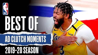 The Best Of Anthony Davis in the CLUTCH 2019-20 Season