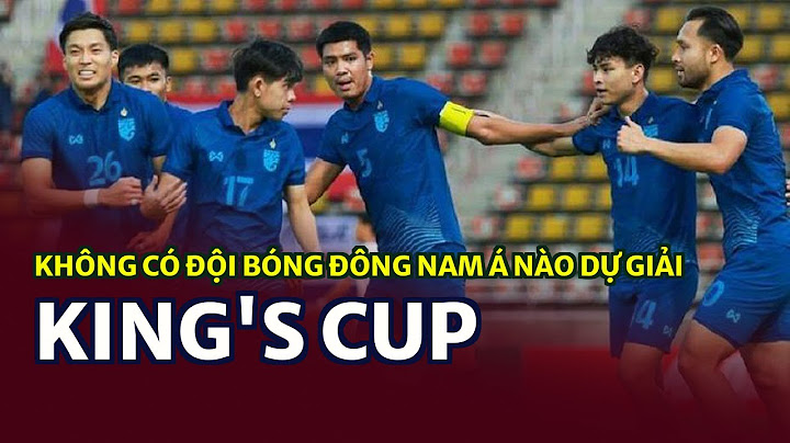 Giaải bóng đa kings cup 2023 có bao nhiêu đội năm 2024