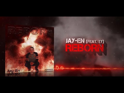 jay-en---reborn-(feat.-t-y)-lyric-video