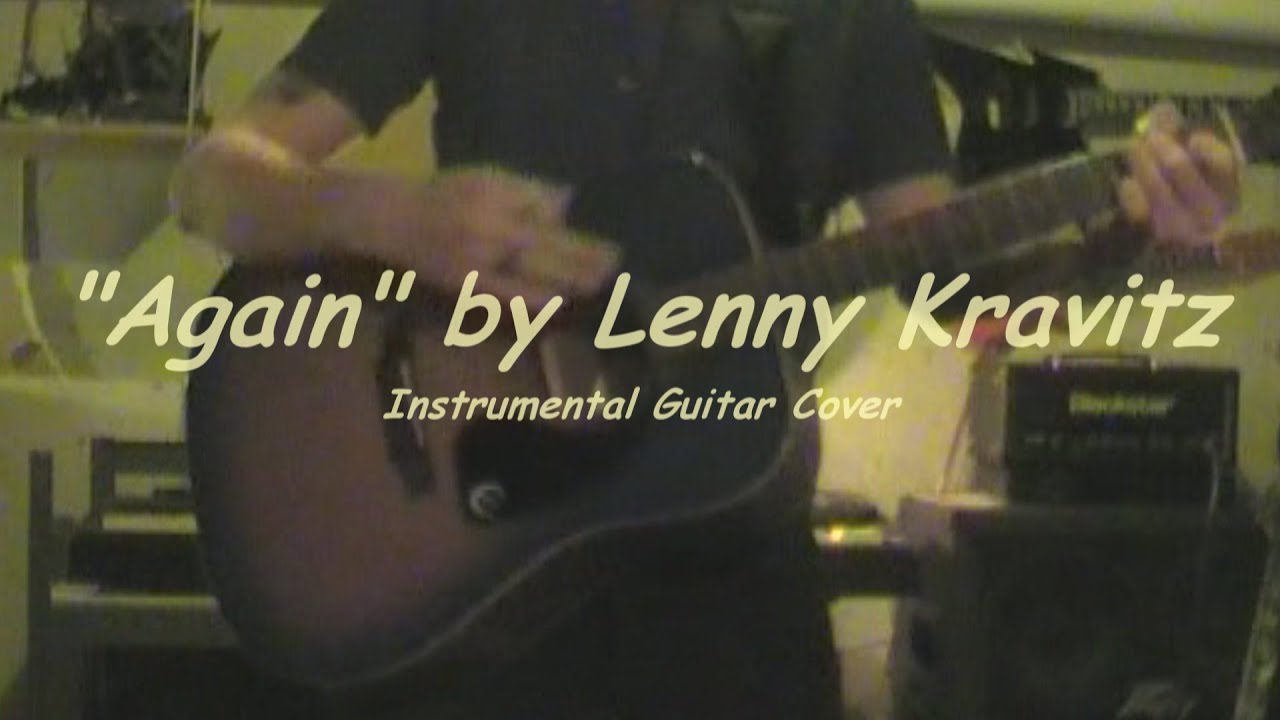 Lenny Kravitz - "Again" - Instrumental Guitar Cover