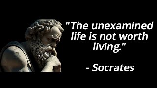 The unexamined life is not worth living - Socrates | Philosophy Of Life Podcast.
