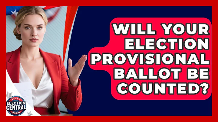 Will Your Election Provisional Ballot Be Counted? - Election Central Channel