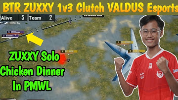 BTR ZUXXY 1v3  VALDUS Esports For Chicken Dinner|PMWL W1D2M2   Highlight | Valdus vs BTR |
