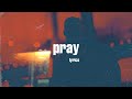 Pray Lyrics Sam Rivera Aaron Cole mp3