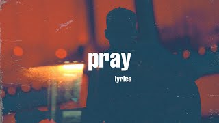 Pray (Lyrics) - Sam Rivera & Aaron Cole