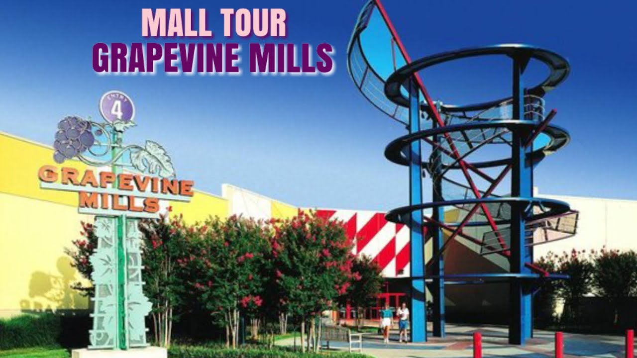 GRAPEVINE MILLS MALL TOUR GRAPEVINE MILLS TEXAS GRAPEVINE MILLS GRAPEVINE MILLS MALL TOUR GRAPEVINE MILLS TEXAS GRAPEVINE MILLS