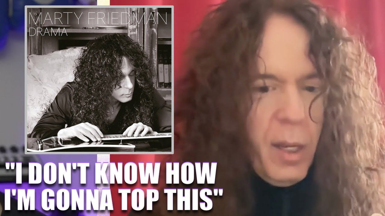 Marty Friedman on his new album, Drama - "I Don’t Know How I’m Gonna Top This"
