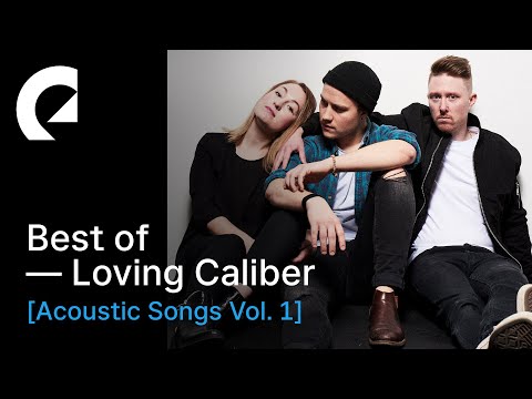 1 Hour Of Loving Caliber: Acoustic Songs Vol. 1