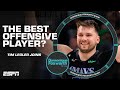 Is Luka Doncic the best offensive player in the NBA? | The Domonique Foxworth Show