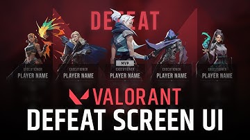 Valorant - Defeat Screen UI Design