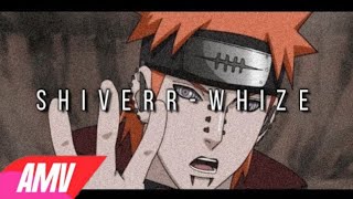 Naruto vs Pain ~ Shiverr - Whize | Naruto AMV