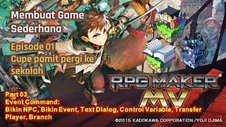 #03 Cara Seting NPC, Event, Variable,Transfer, Branch | RPG MAKER MV TUTORIAL INDONESIA screenshot 5
