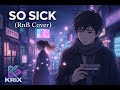 So Sick RnB Cover KRIX mp3